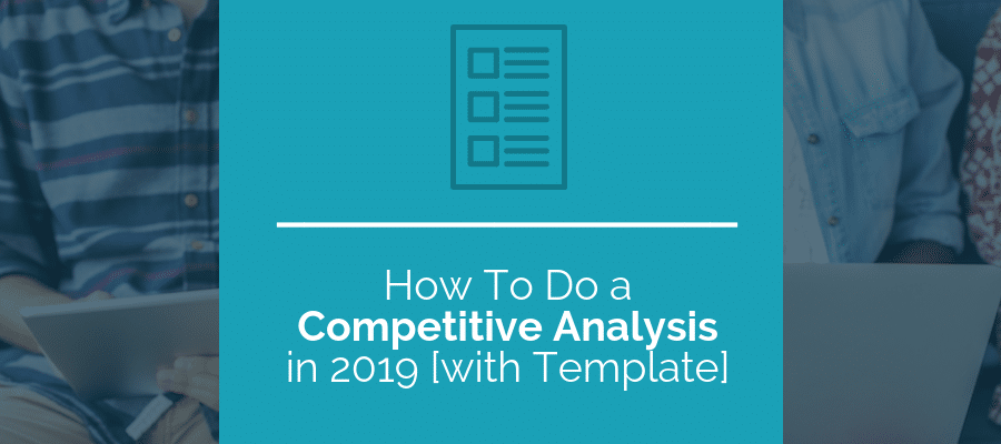 How to do a Competitive Analysis